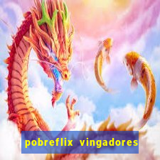 pobreflix vingadores guerra infinita